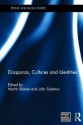 Diasporas, Cultures and Identities - Martin Bulmer, John Solomos