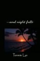 ...And Night Falls - Tommie Lyn