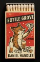 Bottle Grove - Daniel Handler