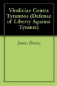 Vindiciae Contra Tyrannos (Defense of Liberty Against Tyrants) - Junius Brutus, Harold J. Laski