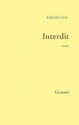 Interdit (Littérature Française) (French Edition) - Karine Tuil