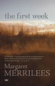 The First Week - Margaret Merrilees