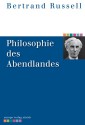 Philosophie des Abendlandes - Bertrand Russell