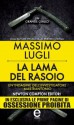 La lama del rasoio - Massimo Lugli