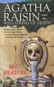 Agatha Raisin and the Wellspring of Death - M.C. Beaton