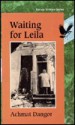 Waiting For Leila - Achmat Dangor