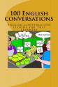 100 English conversations: English conversation lessons for Thai learners (Easy English learning for Thai learners) (Volume 1) - T. Daniel