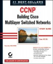 CCNP: Building Cisco Multilayer Switched Networks Study Guide: Exam 642-811 [With CDROM] - Terry Jack