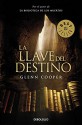 La llave del destino / The key of destiny (Spanish Edition) - Glenn Cooper