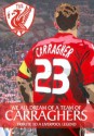 We All Dream Of A Team Of Carraghers: Tribute To A Liverpool Legend - Matt Sproston, Dan Holland, John Ritchie, Dave Usher, Gavin Cooney, Matt Ladson, Max Munton