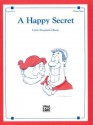 A Happy Secret: Sheet - Lynn Freeman Olson