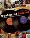 Worlds of Sound: The Story of Smithsonian Folkways - Richard Carlin