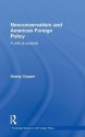 Neoconservatism and American Foreign Policy: A Critical Analysis - Danny Cooper