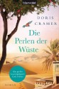 Die Perlen der Wüste: Roman (German Edition) - Doris Cramer