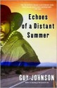 Echoes of a Distant Summer - Guy Johnson