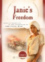 Janie's Freedom: African Americans in the Aftermath of Civil War - Callie Smith Grant