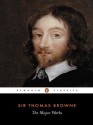 The Major Works (Penguin Classics) - Thomas Browne, C.A. Patrides