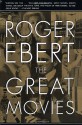 The Great Movies - Roger Ebert, Mary Corliss