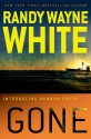 Gone (A Hannah Smith Novel) - Randy Wayne White