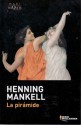 La pirámide - Henning Mankell