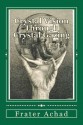 Crystal Vision Through Crystal Gazing: The Crystal as a Stepping Stone to Clear Vision - Frater Achad