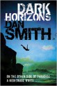 Dark Horizons - Dan Smith