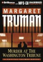 Murder at The Washington Tribune (Capital Crimes, #21) - Margaret Truman, Dick Hill