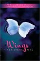 Wings (Wings, #1) - Aprilynne Pike