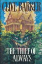 The Thief of Always: A Fable - Clive Barker