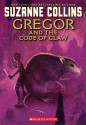 Gregor and the Code of Claw - Suzanne Collins