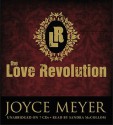 The Love Revolution (Audio) - Joyce Meyer, Sandra McCollom