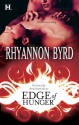 Edge Of Hunger - Rhyannon Byrd
