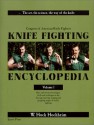 Knife Fighting Encyclopedia - W. Hock Hochheim