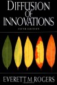 Diffusion of Innovations - Everett M. Rogers, Nancy Singer Olaguera