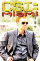 CSI: Miami Collection I - Jeff Mariotte, Ashley Wood, Blake Edwards, Cindy Chapman, Chris Ryall, Steve Perkins, Kris Oprisko, Renato Guedes, Fran Gamboa, Robbie Robbins, Tony Esparza, Robert Voets, José Avilés, J.C. Ruiz