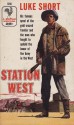 Station West - Luke Short