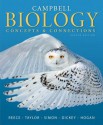 Campbell Biology: Concepts & Connections Plus Masteringbiology with Etext -- Access Card Package - Jane B. Reece, Martha R. Taylor, Eric J. Simon, Jean L Dickey