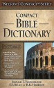 Nelson's Compact Series: Compact Bible Dictionary - Thomas Nelson Publishers