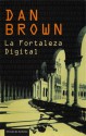 La Fortaleza Digital - Dan Brown, Eduardo Murillo