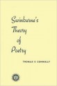 Swinburne's Theory of Poetry - Thomas E. Connolly