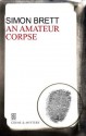 An Amateur Corpse - Simon Brett