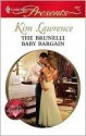 The Brunelli Baby Bargain (Mills & Boon Modern) - Kim Lawrence