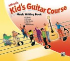 Alfred's Kid's Guitar Course Music Writing Book - Alfred Publishing Company Inc.