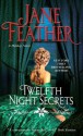 Twelfth Night Secrets - Jane Feather