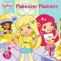 Makeover Madness - Samantha Brooke, Laura Thomas