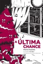 A Última Chance (Portuguese Edition) - Marcia Kupstas, Kris Barz