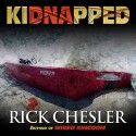 kiDNApped - Rick Chesler, Rick Chesler, David Gilmore