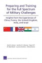 Preparing and Training for the Full Spectrum of Military Challenges: Insights from the Experiences of China, France, the United Kingdom, India, and Israel - David E. Johnson, Jennifer D.P. Moroney