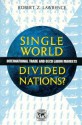 Single World, Divided Nations?: International Trade and the OECD Labor Markets - Robert Z. Lawrence