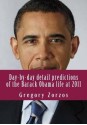 Barack Obama 2011 Day-by-day Biorhythms predictions under ancient Greek Philosophic view - Gregory Zorzos